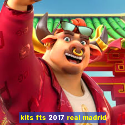 kits fts 2017 real madrid